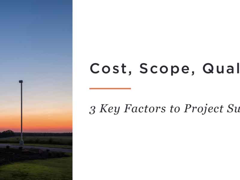 Cost, Scope, Quality: 3 Key Factors to Project Success