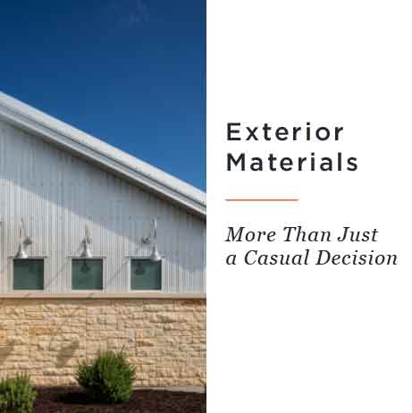 Exterior Materials – More Than Just a Casual Decision